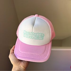“But Daddy, I Love Him!” Trucker Hat